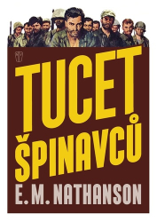 Nathanson, E.M. - Tucet špinavců