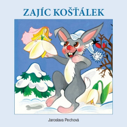 Pechová, Jaroslava - Zajíc Košťálek