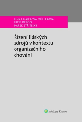 Hajerová Müllerová, Lenka - Řízení lidských zdrojů v kontextu organizačního chování