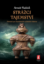 Vašíček, Arnošt - Strážci tajemství