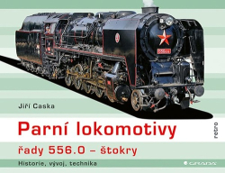 Caska, Jiří - Parní lokomotivy řady 556.0 Štokry