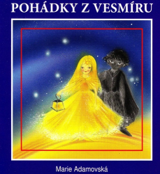 Adamovská, Marie - Pohádky z vesmíru