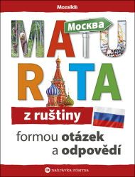 Maturita z ruštiny formou otázek a odpovědí