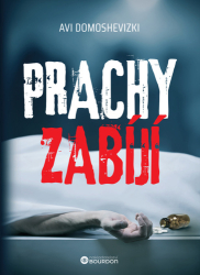 Domoshevizki, Avi - Prachy zabíjí