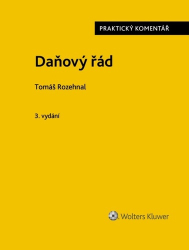 Rozehnal, Tomáš - Daňový řád Praktický komentář