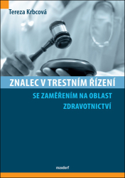 Krbcová, Tereza - Znalec v trestním řízení se zaměřením na oblast zdravotnictví