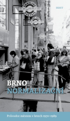 Brummer, Alexandr; Konečný, Michal - Brno normalizační