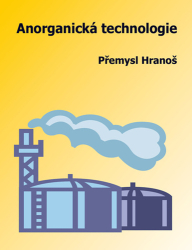 Hranoš, Přemysl - Anorganická technologie