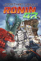 Green, Jonathan - Ronin 47