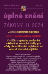 Aktualizace 2024 III/2 O sociálních službách, o nemocenském pojištění