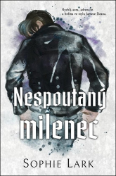 Lark, Sophie - Nespoutaný milenec