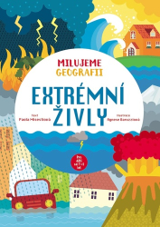 Baruzzi, Agnese; Misesti, Paola - Milujeme geografii Extrémní živly