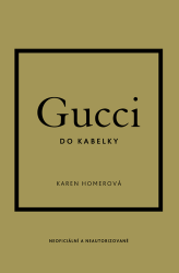 Homerová, Karen - Gucci do kabelky