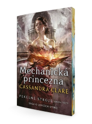 Clare, Cassandra - Mechanická princezna