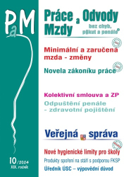 Jouza, Ladislav; Dandová, Eva; Drexlerová, Jana; Bičáková, Olga; Fetter, Rich... - Práce a mzdy 10/2024 Změny v minimální a zaručené mzdě