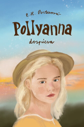 Hodgman-Porterová, Eleanor - Pollyanna dospieva