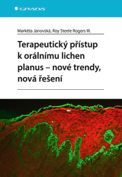 Janovská, Markéta; Rogers III., Roy Steele - Terapeutický přístup k orálnímu lichen planus - nové trendy, nová řešení