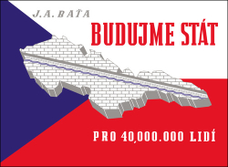 Baťa, Jan Antonín - Budujme stát pro 40 000 000 lidí