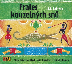 Pařízek, L. M.; Plesl, Jaroslav; Rašilov, Saša; Hlavica, Lukáš - Prales kouzelných snů