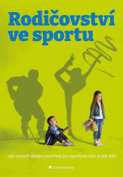 Vejvodová, Kateřina - Rodičovství ve sportu