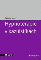 Bezvodová, Šárka - Hypnoterapie v kazuistikách