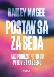 Magee, Hailey - Postav sa za seba