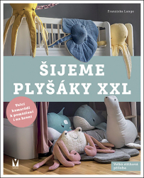 Lange, Franziska - Šijeme plyšáky XXL