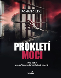 Cílek, Roman - Prokletí moci