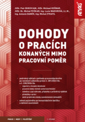 Bukovjan, Petr; Daněk, Antonín; Košnar, Michael - Dohody o pracích konaných mimo pracovní poměr 2024/2025