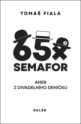 Fiala, Tomáš - 65x Semafor