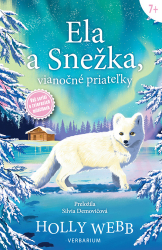 Webb, Holly - Ela a Snežka, vianočné priateľky