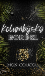 CouCou, Mon - Kolumbijský Bordel