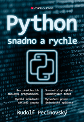 Pecinovský, Rudolf - Python snadno a rychle