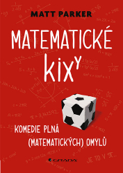 Parker, Matt - Matematické kixy