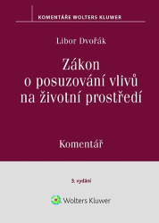 Dvořák, Libor - Zákon o posuzování vlivů na životní prostředí