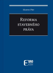 Píry, Martin - Reforma stavebného práva