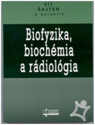 Biofyzika, biochémia a rádiológia