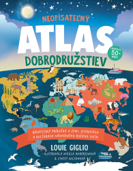 Giglio, Louie - Neopísateľný Atlas dobrodružstiev