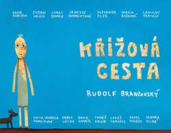 Brančovský, Rudolf - Křížová cesta