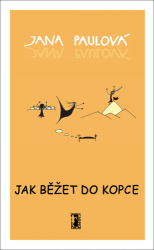 Paulová, Jana; Svobodová, Adéla - Jak běžet do kopce