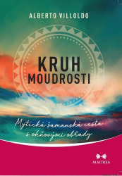 Villoldo, Alberto - Kruh moudrosti