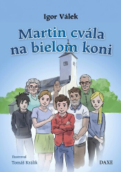 Válek, Igor - Martin cvála na bielom koni