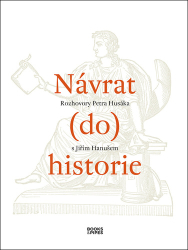 Husák, Petr - Návrat (do) historie