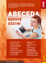 Vrajík, Michal; Svěrčinová, Eva; Příhodová, Věra; Skoumalová, Alena; Daněk, A... - Abeceda mzdové účetní 2025