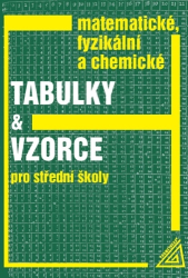 Macháček, M. - Matematické, fyzikální a chemické tabulky a vzorce pro střední školy