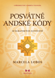 Lobos, Marcela - Posvátné andské kódy