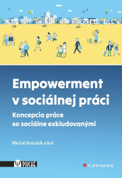 Kozubík, Michal - Empowerment v sociálnej práci