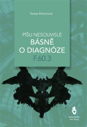 Klenorová, Tereza - Píšu nesouvislé básně o diagnóze F.60.3