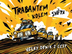 Přibáň, Dan - Trabantem kolem světa