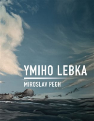 Pech, Miroslav - Ymiho lebka